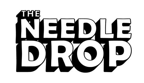 the needledrop review.